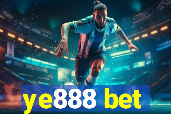 ye888 bet